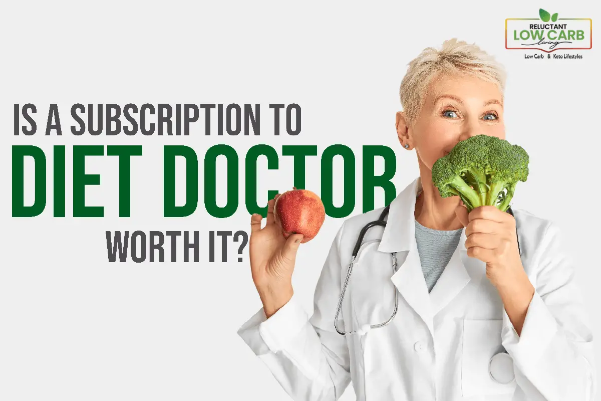 Is A Subscription To Diet Doctor Worth It?