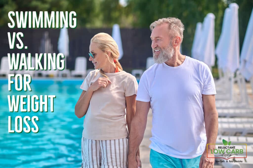 Swimming Vs. Walking For Weight Loss Reluctant Low Carb Life