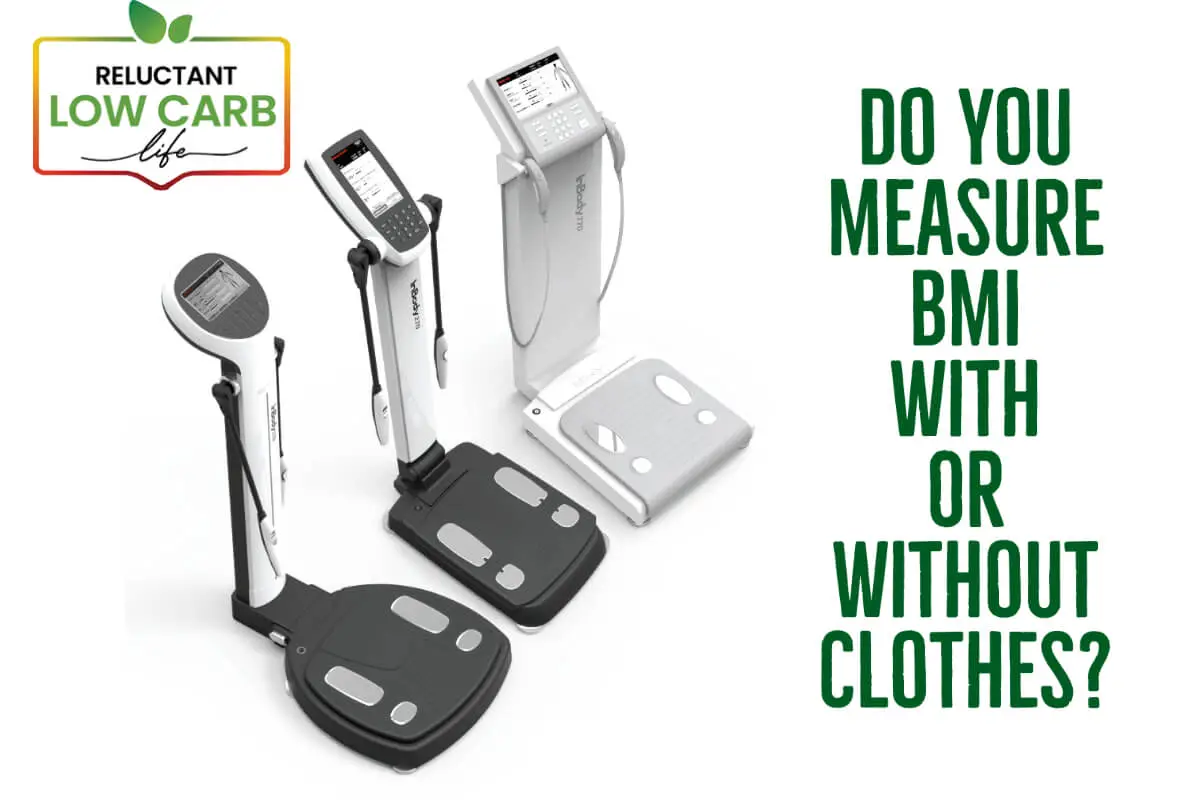Do You Measure BMI With Or Without Clothes?