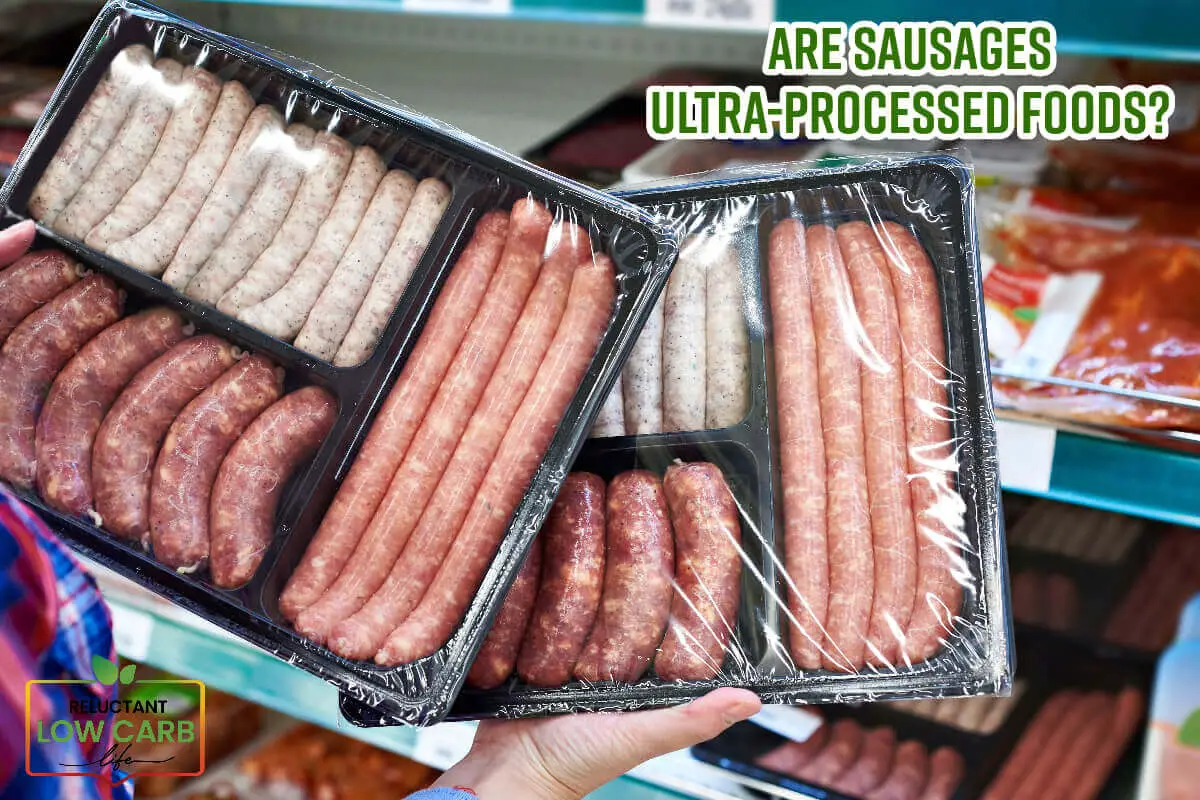 Are Sausages Ultra-Processed Foods?