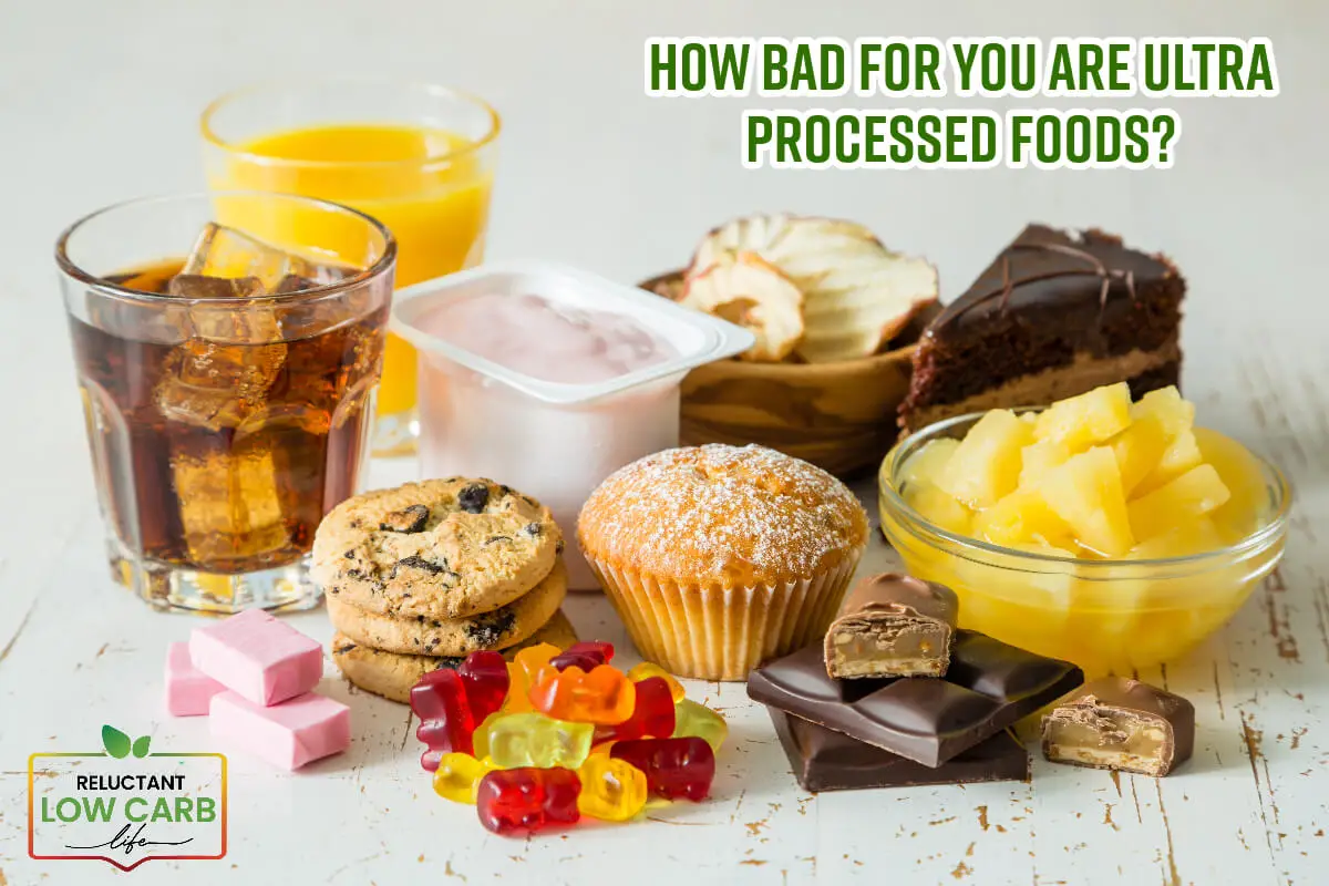 How Bad For You Are Ultra Processed Foods?