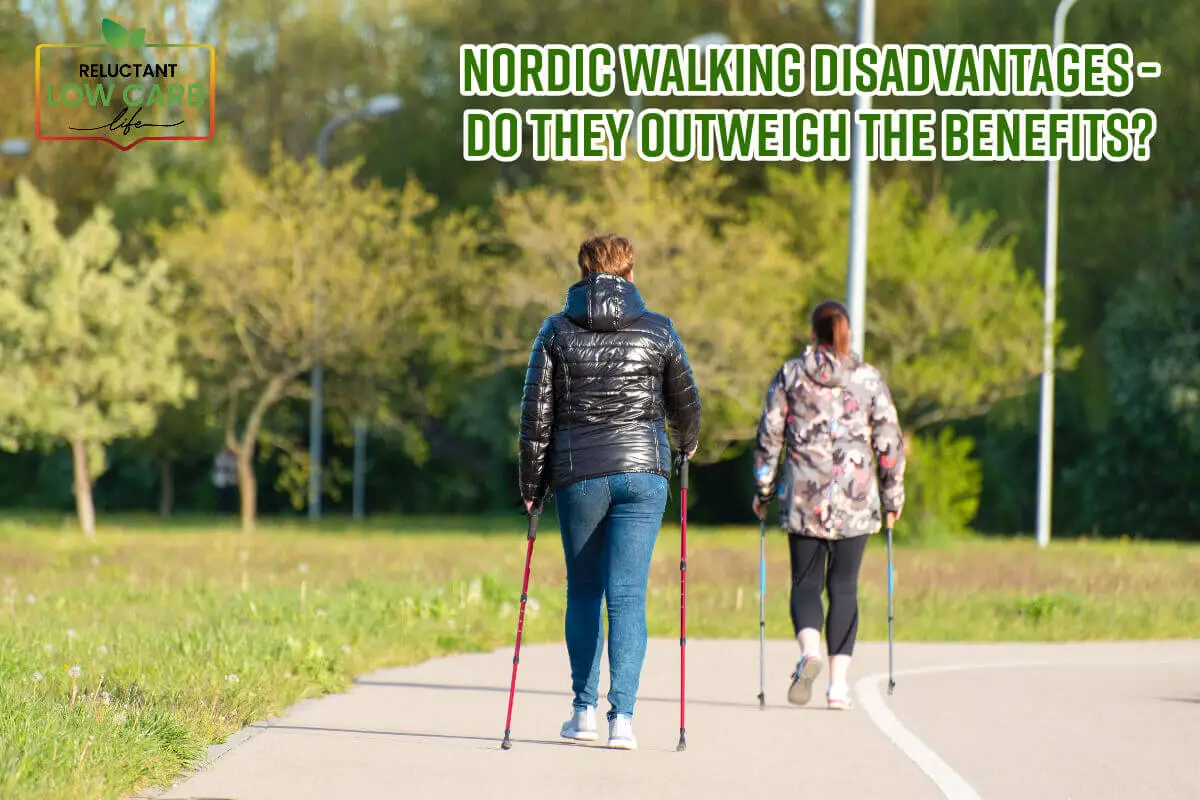 Nordic Walking Disadvantages - Do They Outweigh The Benefits?