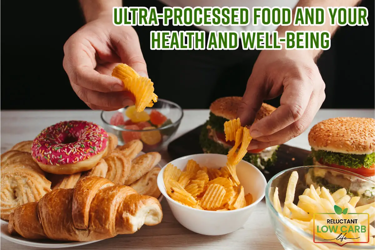 Ultra-Processed Food And Your Health And Well-Being