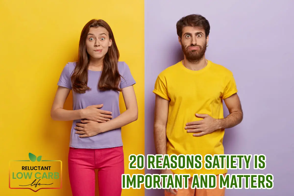 20 Reasons Satiety Is Important And Matters