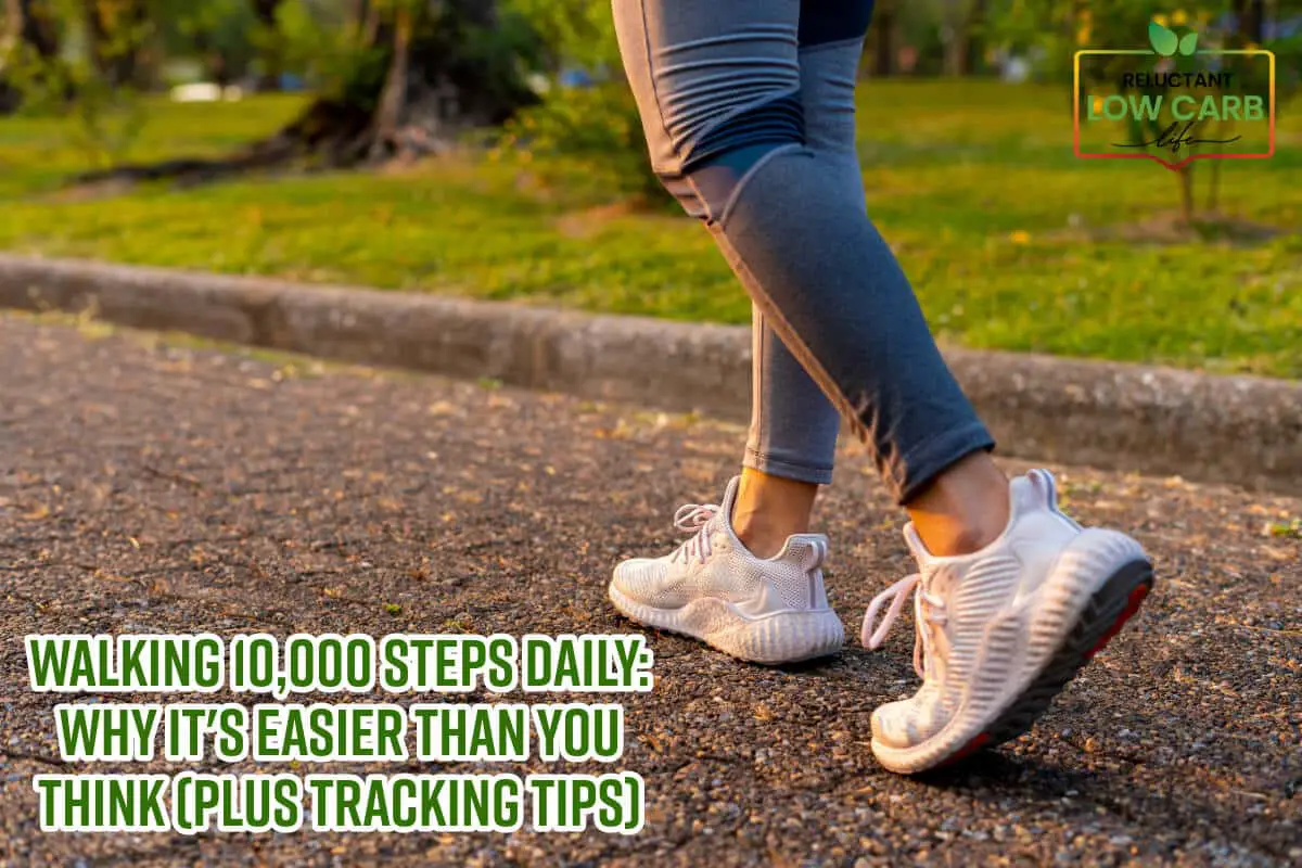 Walking 10,000 Steps Daily: Why It’s Easier Than You Think (Plus Tracking Tips)